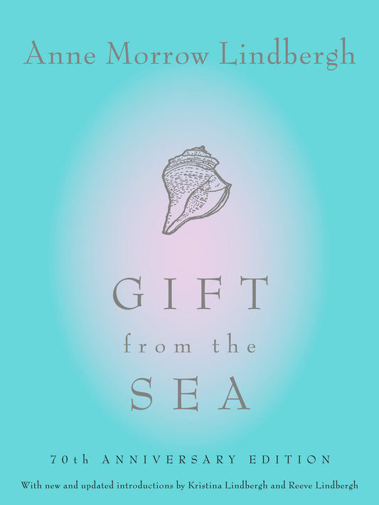 Gift from the Sea - 70th Anniversary Edition