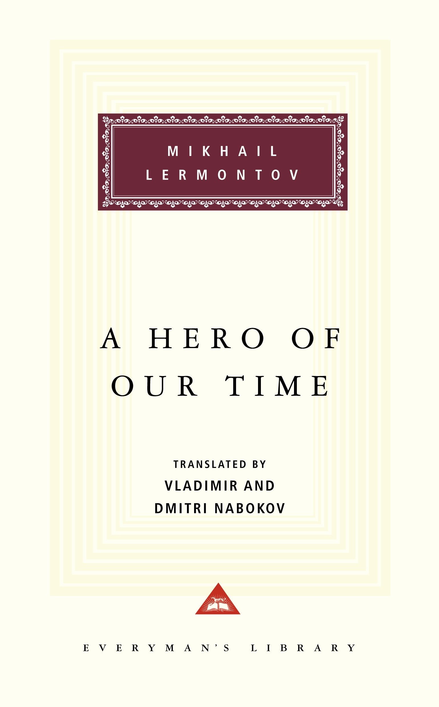 A Hero of Our Time - Introduction by T. J. Binyon (Everyman's Library Classics Series)