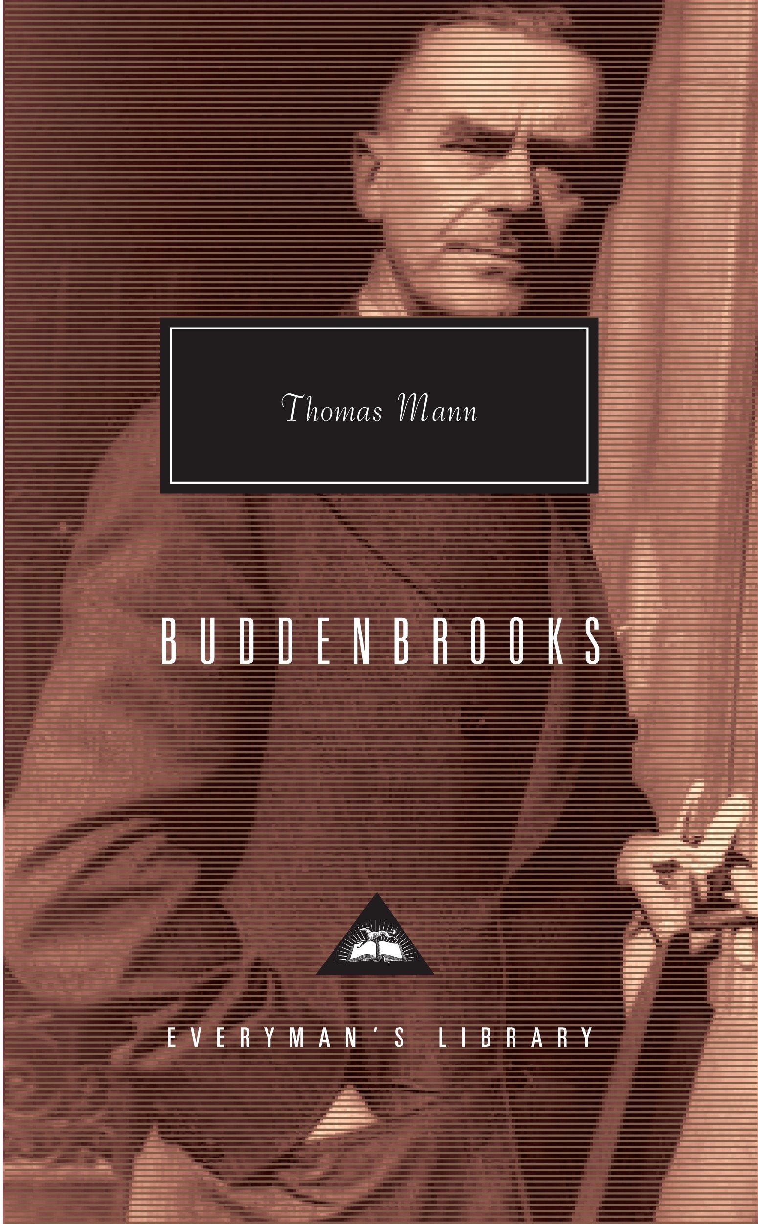 Buddenbrooks - The Decline of a Family; Introduction by T. J. Reed (Everyman's Library Contemporary Classics Series)