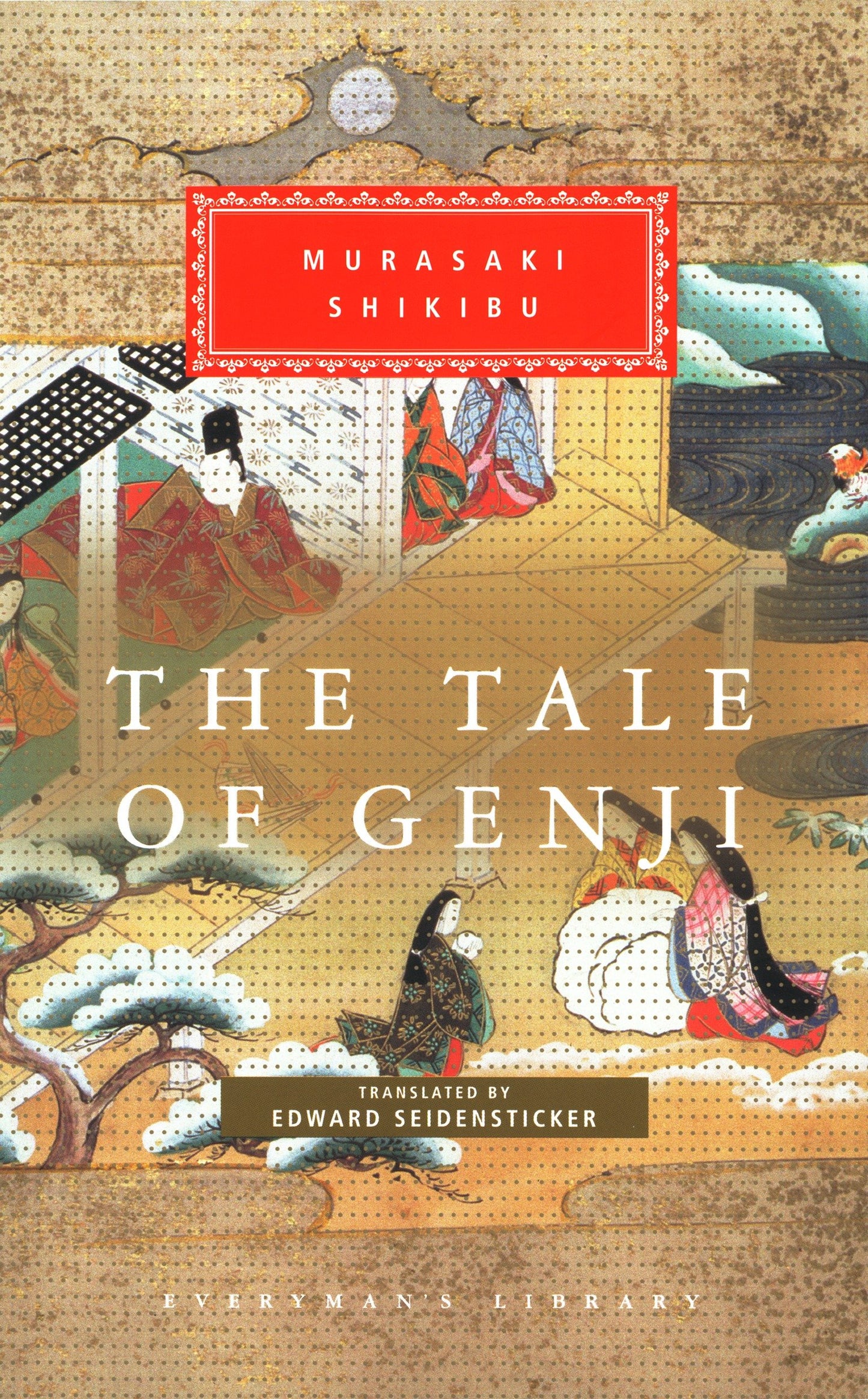 The Tale of Genji - Introduction by Edward G. Seidensticker (Everyman's Library Classics Series)
