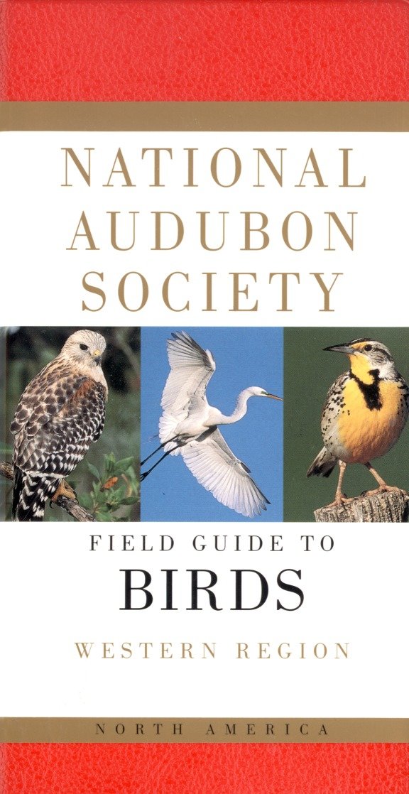 National Audubon Society Field Guide to North American Birds--W - Western Region - Revised Edition (National Audubon Society Field Guides)