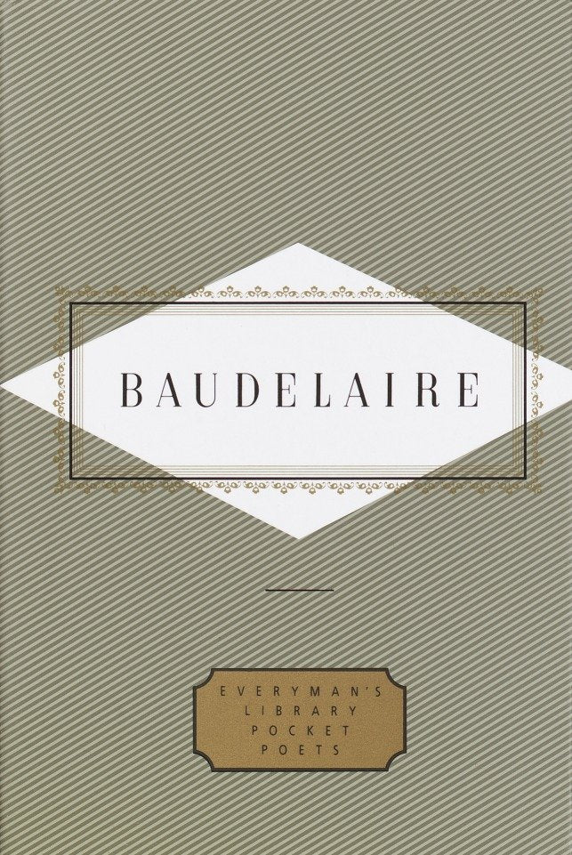 Baudelaire: Poems - Translated by Richard Howard (Everyman's Library Pocket Poets Series)