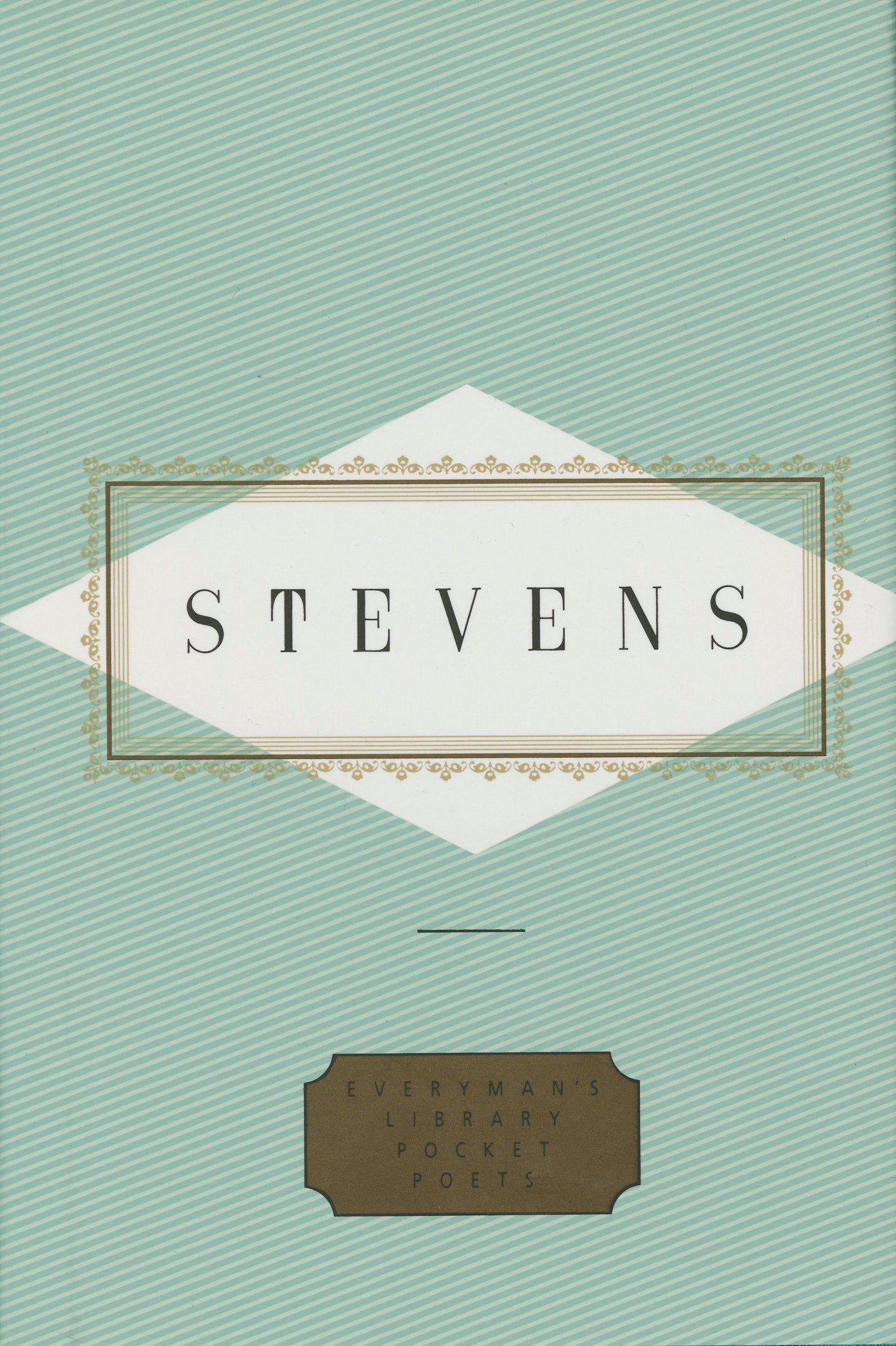 Stevens: Poems - Selected by Helen Vendler (Everyman's Library Pocket Poets Series)