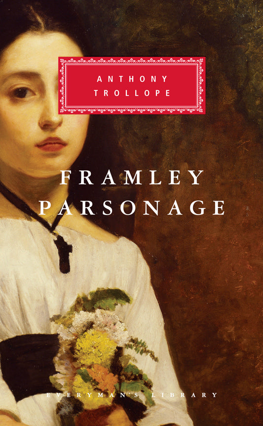 Framley Parsonage - Introduction by Graham Handley (Chronicles of Barsetshire)