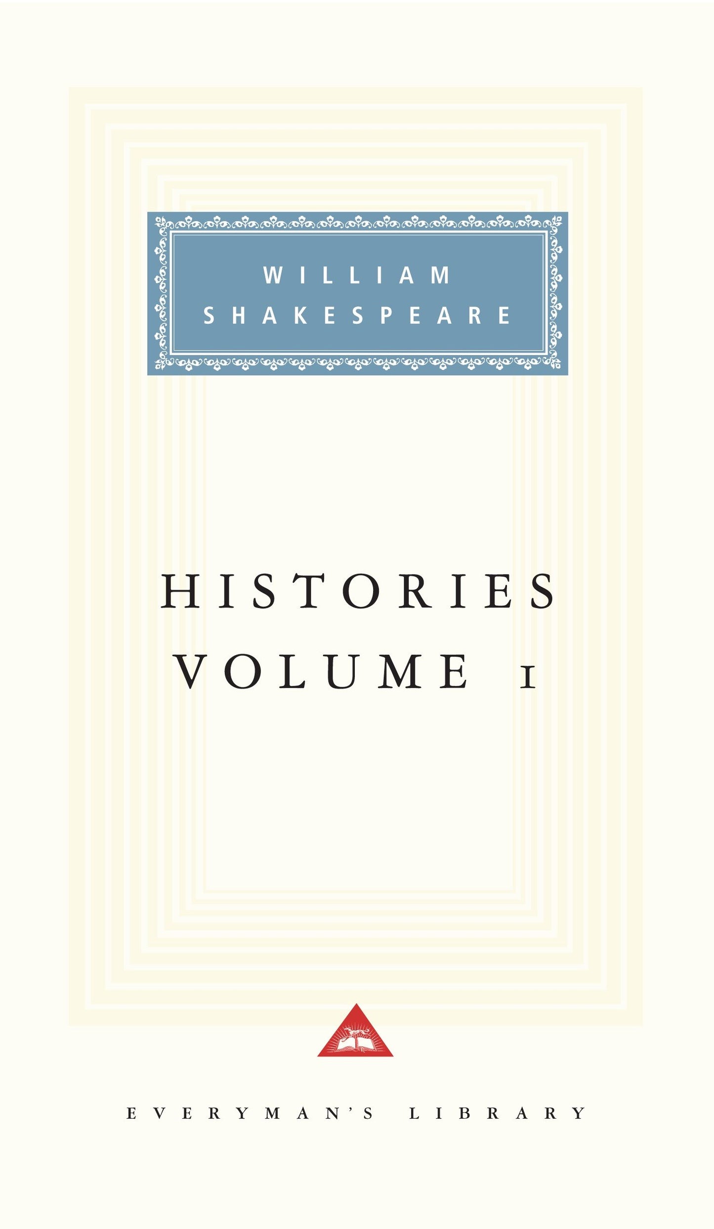 Histories, vol. 1 - Volume 1; Introduction by Tony Tanner (Everyman's Library Classics Series)