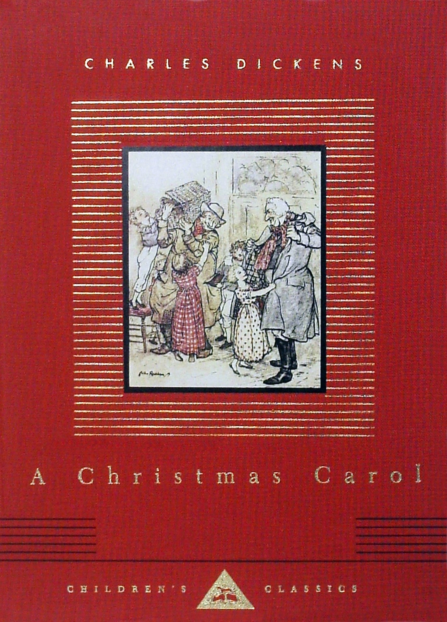 A Christmas Carol - Illustrated by Arthur Rackham (Everyman's Library Children's Classics Series)