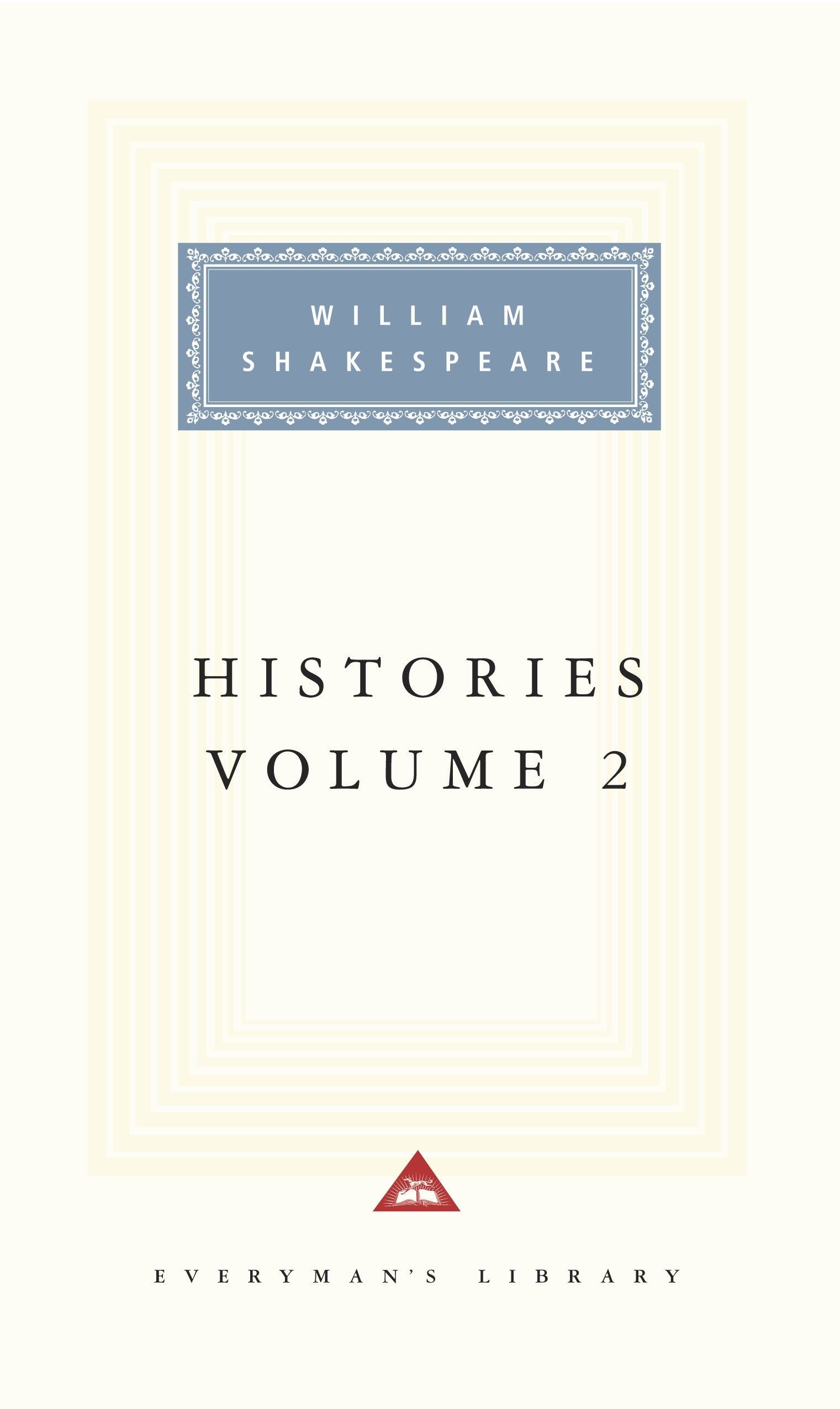 Histories, vol. 2 - Volume 2; Introduction by Tony Tanner (Everyman's Library Classics Series)