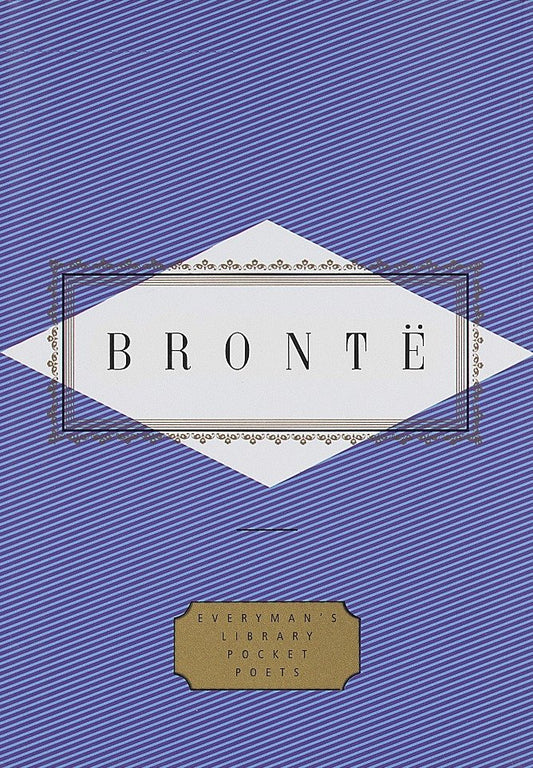 Emily Bronte: Poems - Edited by Peter Washington (Everyman's Library Pocket Poets Series)