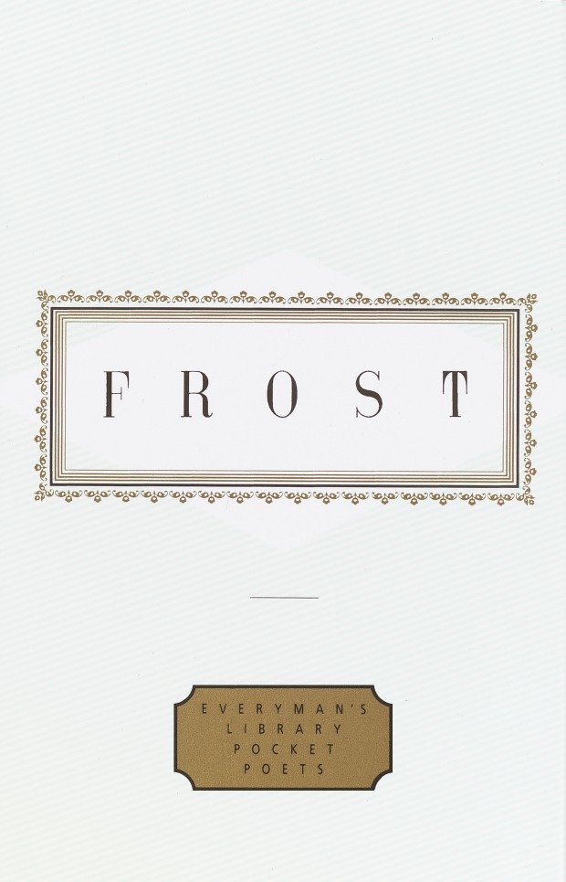 Frost: Poems - Edited by John Hollander (Everyman's Library Pocket Poets Series)