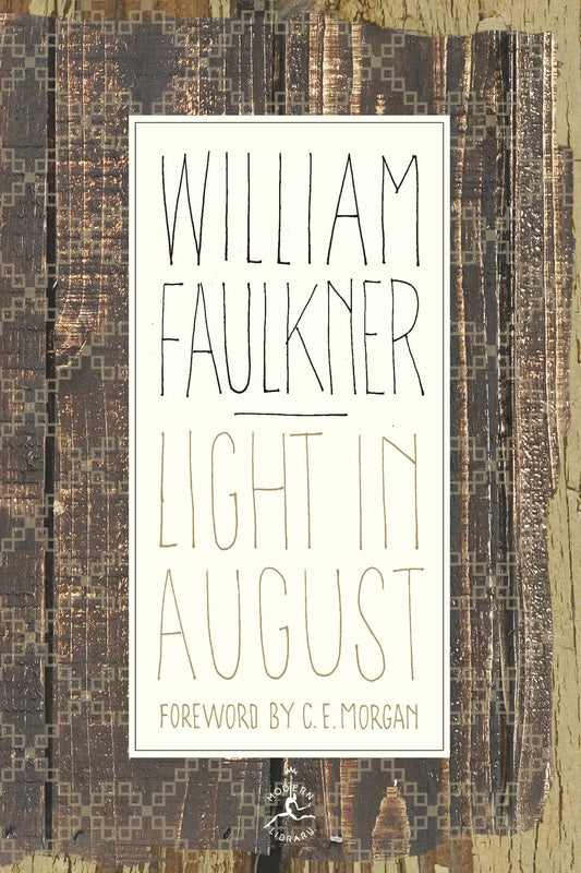 Light in August (Modern Library 100 Best Novels)