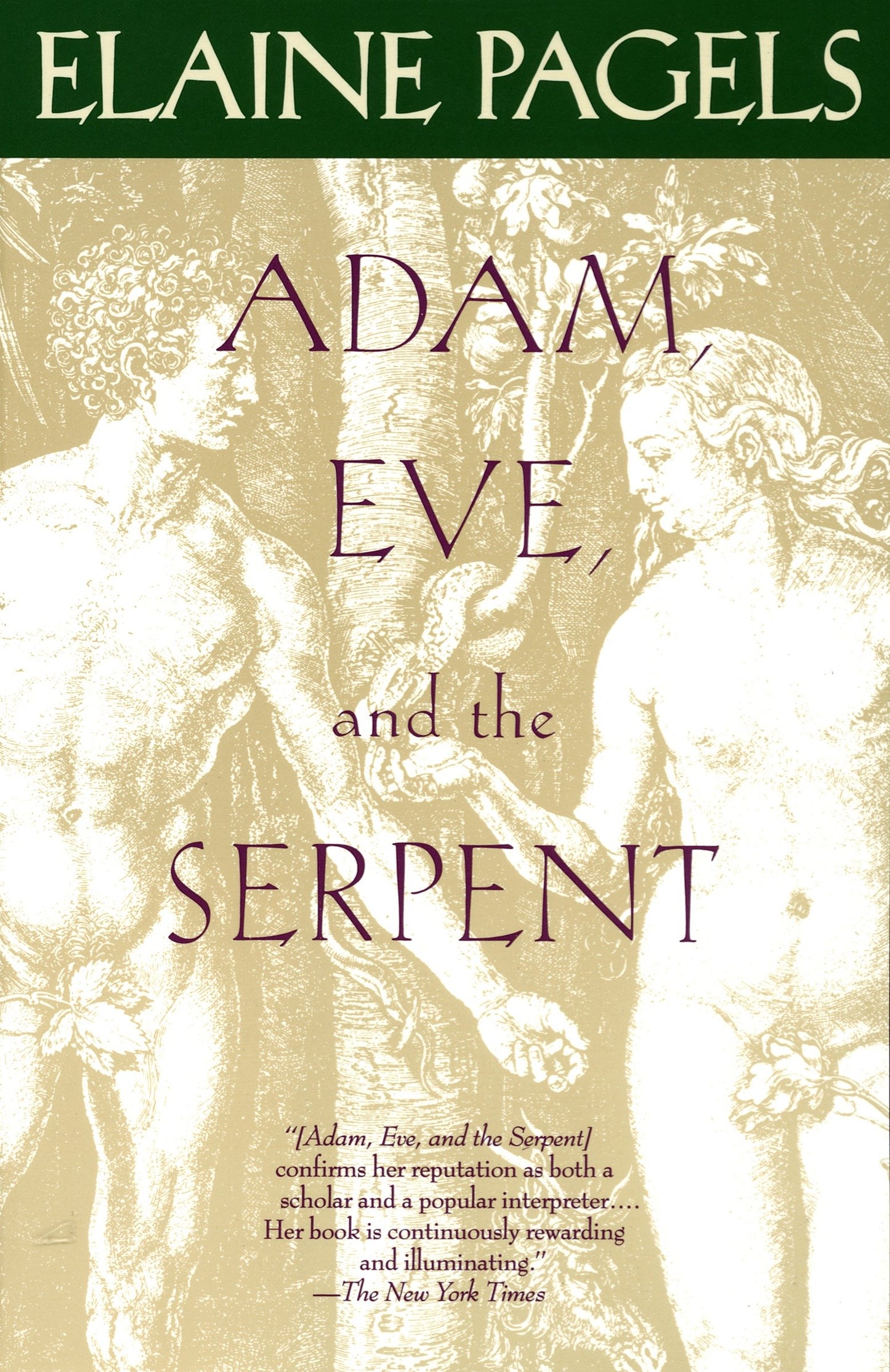 Adam, Eve, and the Serpent - Sex and Politics in Early Christianity