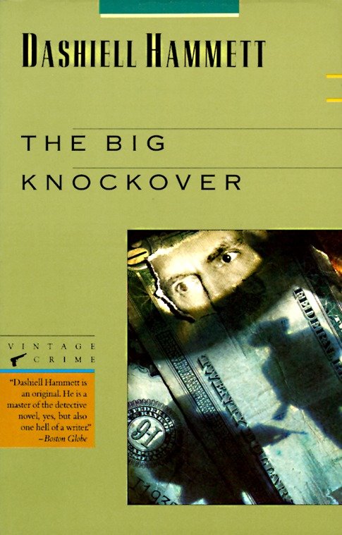 The Big Knockover - Selected Stories and Short Novels