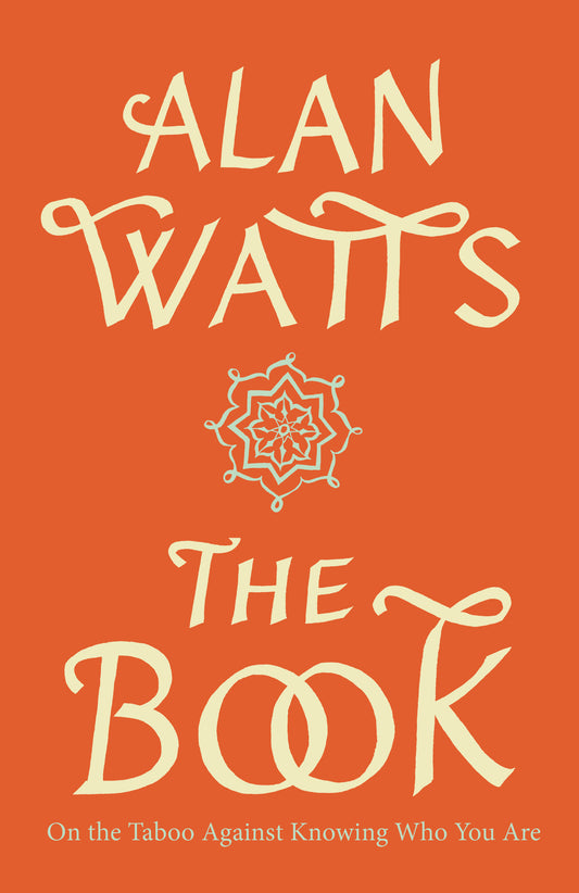 The Book - On the Taboo Against Knowing Who You Are