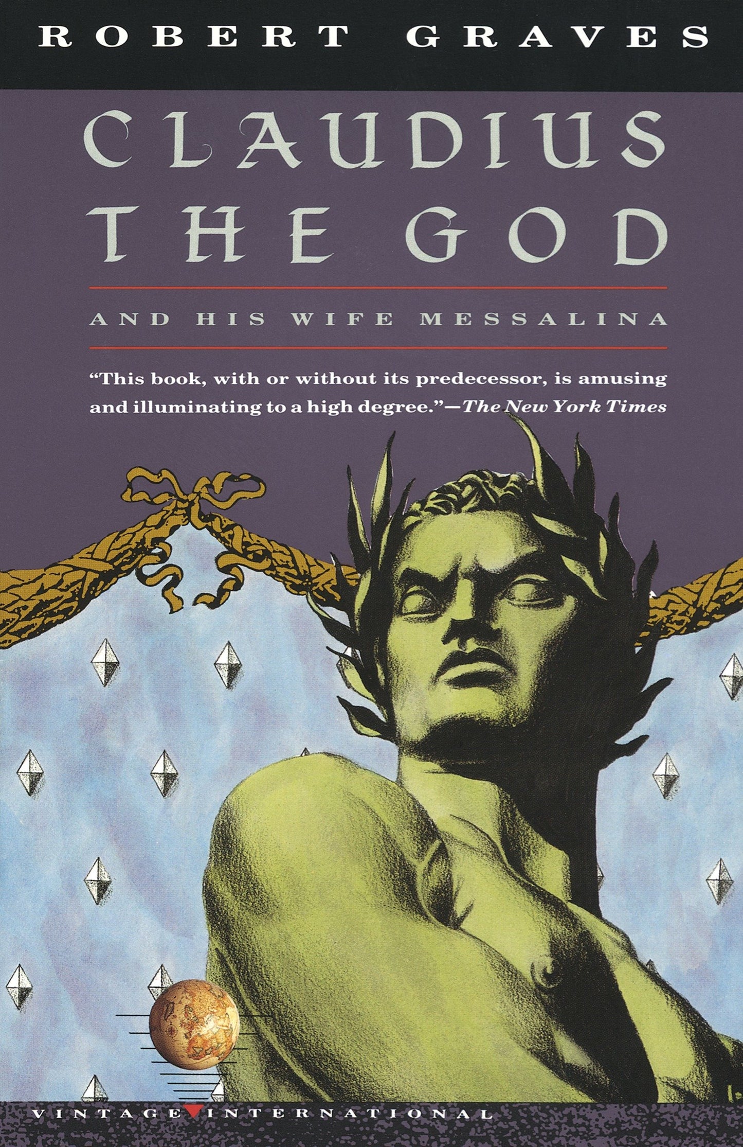 Claudius the God - And His Wife Messalina (Vintage International)