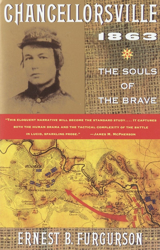 Chancellorsville 1863 - The Souls of the Brave (Vintage Civil War Library)