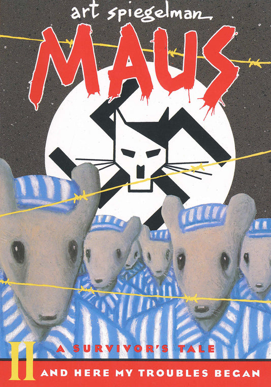 Maus II: A Survivor's Tale - And Here My Troubles Began (Pantheon Graphic Library)
