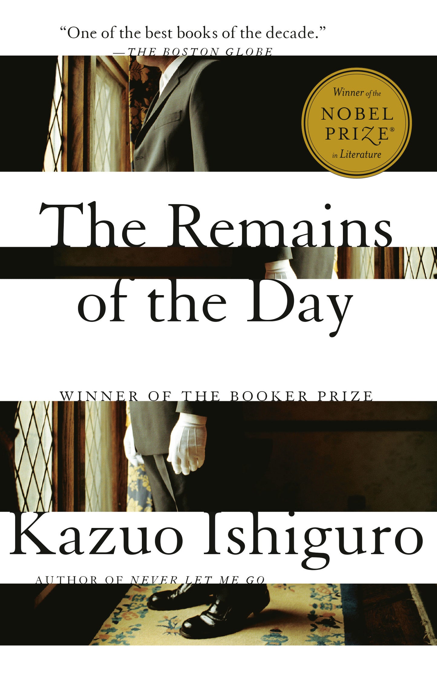 The Remains of the Day - Winner of the Nobel Prize in Literature (Vintage International)