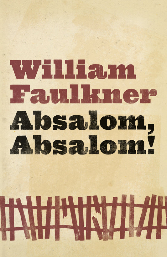 Absalom, Absalom! (Vintage International)