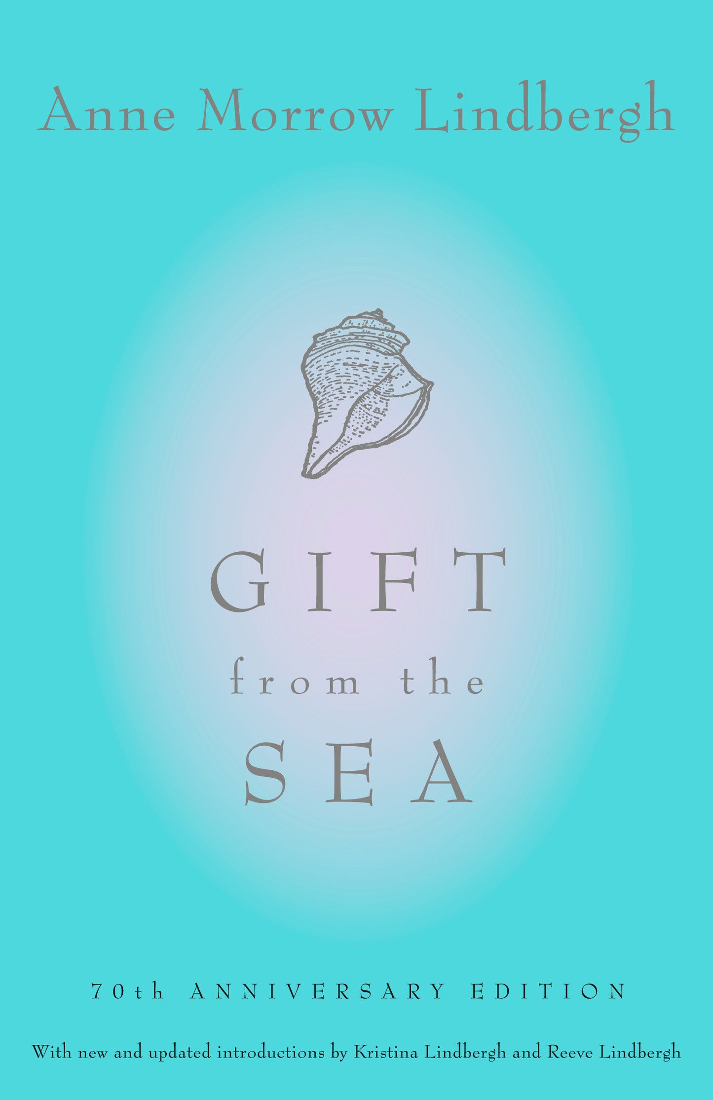 Gift from the Sea - 70th Anniversary Edition