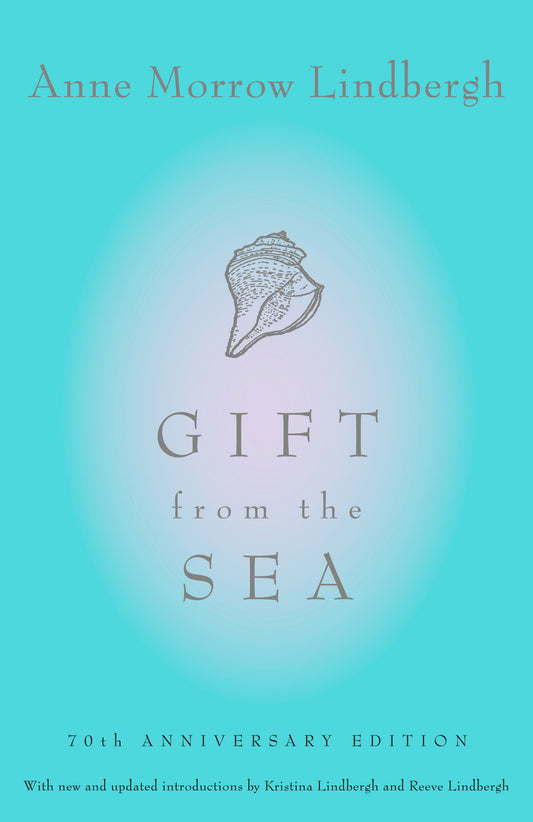 Gift from the Sea - 70th Anniversary Edition