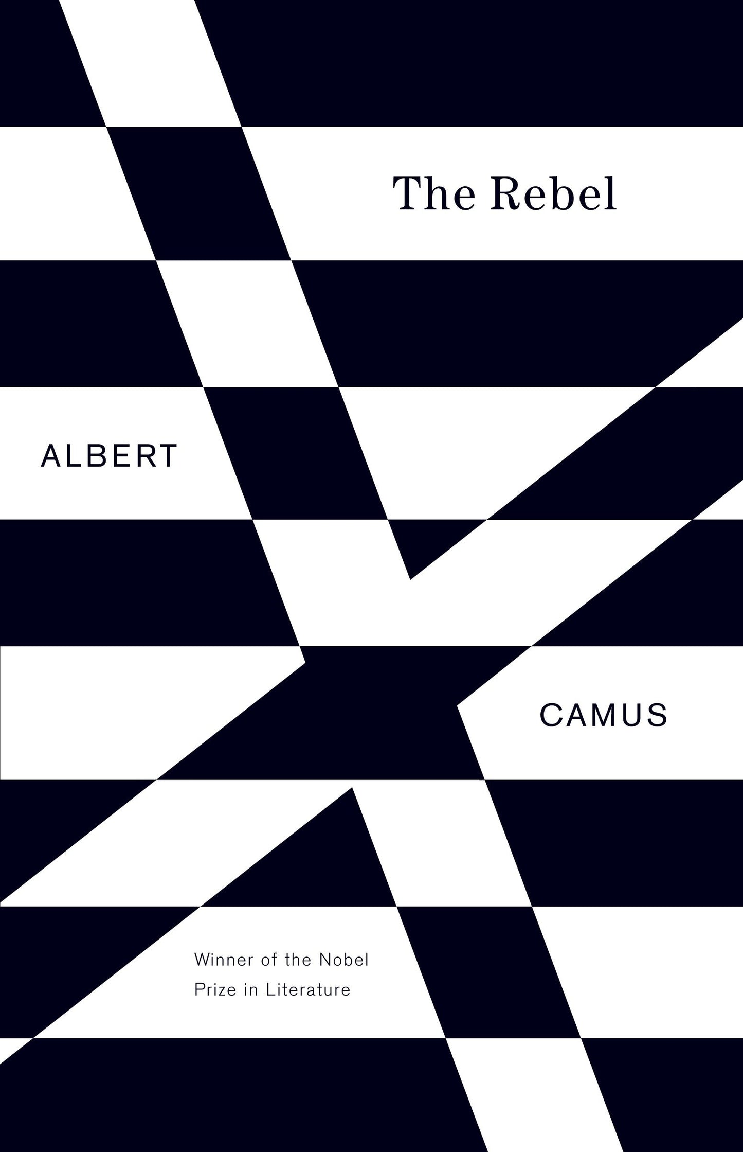 The Rebel - An Essay on Man in Revolt (Vintage International)