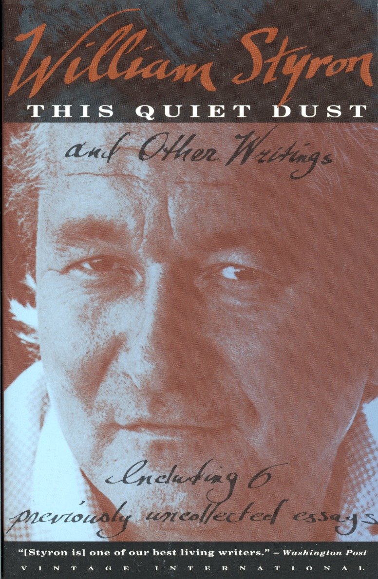 This Quiet Dust - And Other Writings (Vintage International)