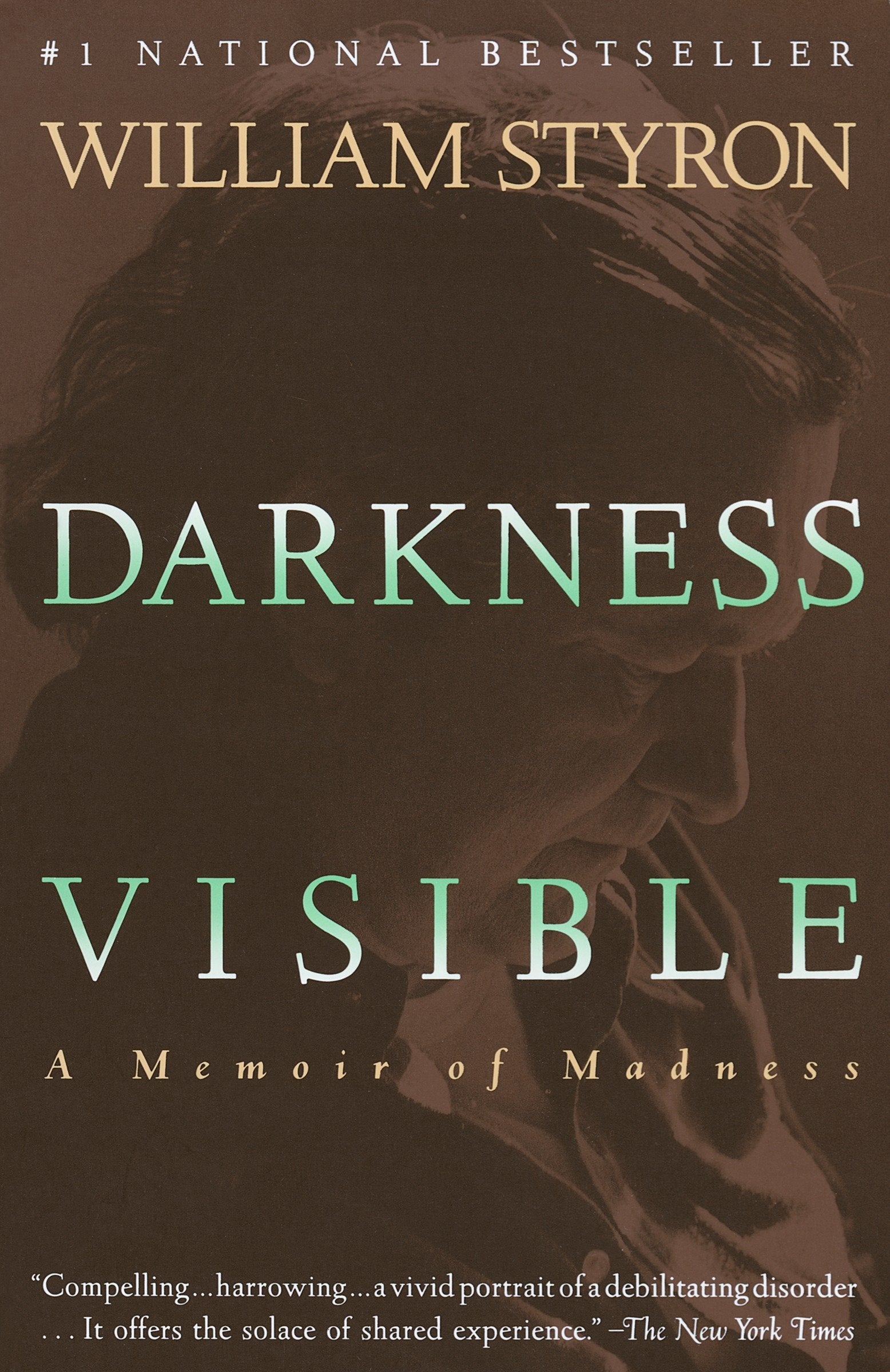 Darkness Visible - A Memoir of Madness