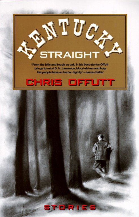 Kentucky Straight - Stories (Vintage Contemporaries)