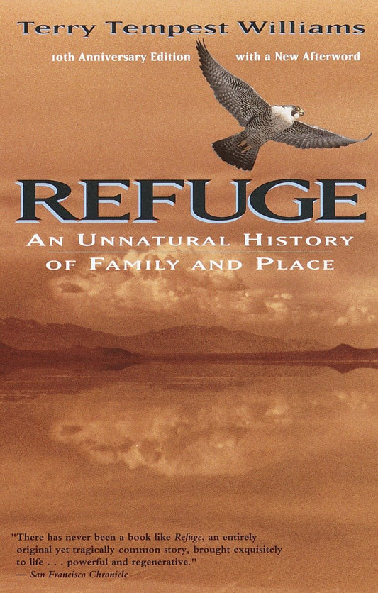 Refuge - An Unnatural History of Family and Place