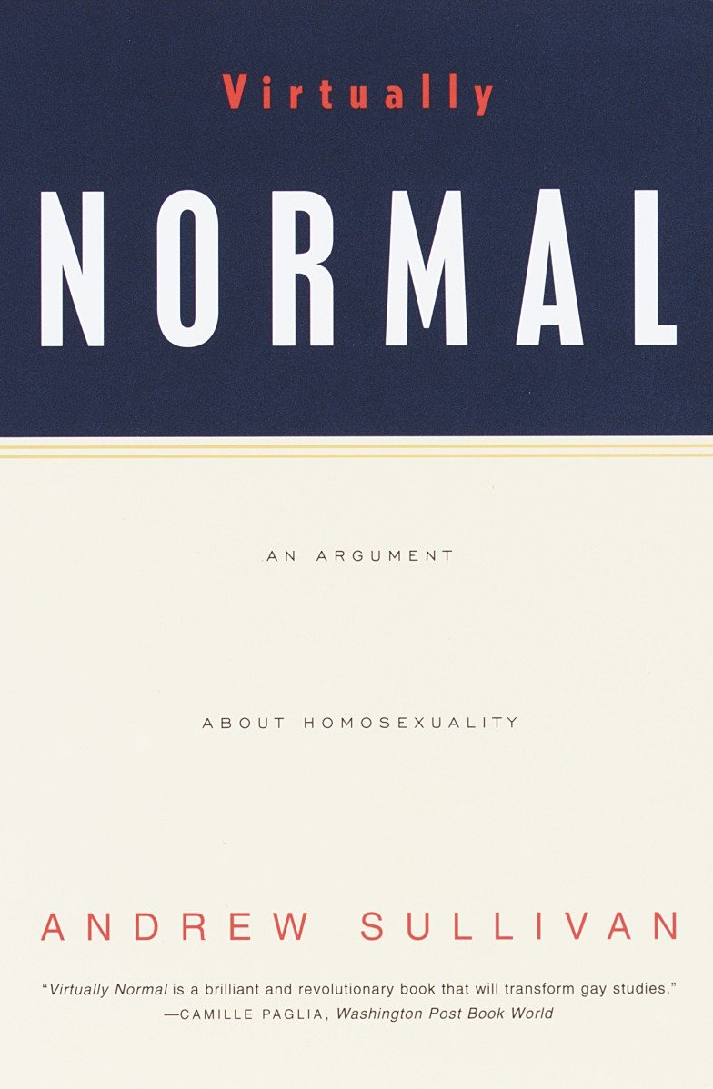 Virtually Normal - An Argument about Homosexuality