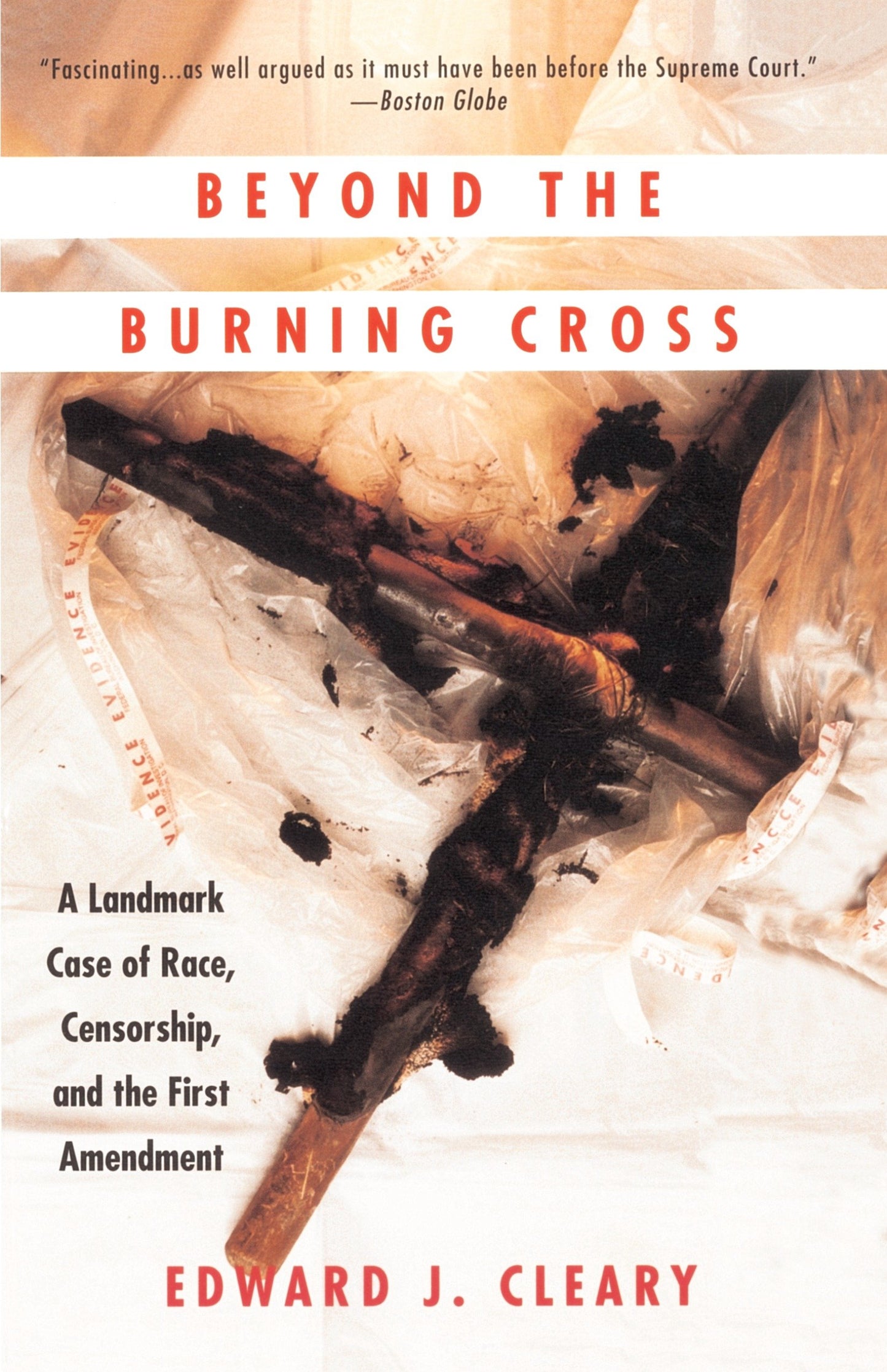 Beyond the Burning Cross - A Landmark Case of Race, Censorship, and the First Amendment
