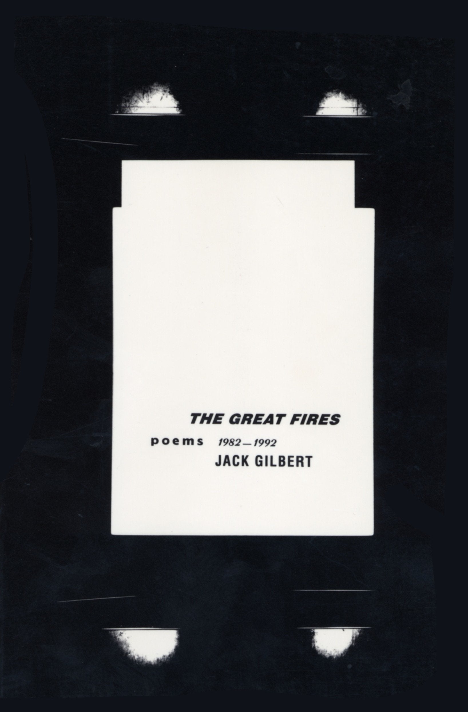 The Great Fires - Poems, 1982-1992