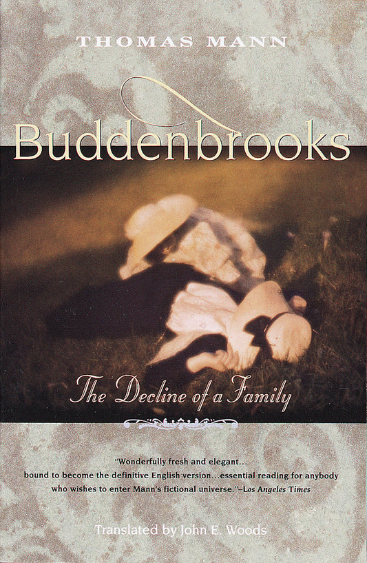 Buddenbrooks - The Decline of a Family (Vintage International)