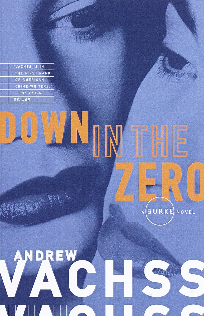 Down in the Zero (Burke Series) (Book:7)