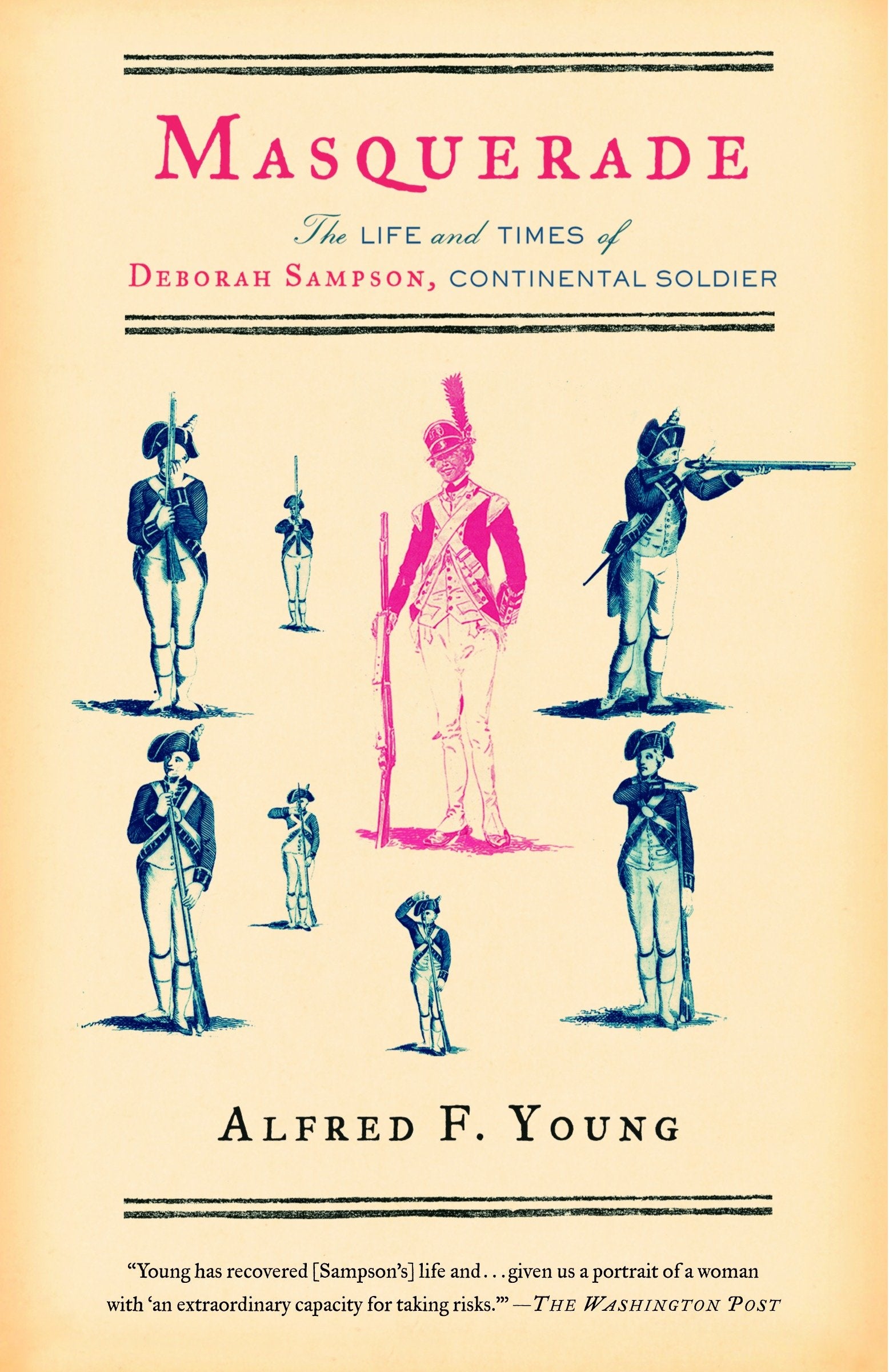 Masquerade - The Life and Times of Deborah Sampson, Continental Soldier