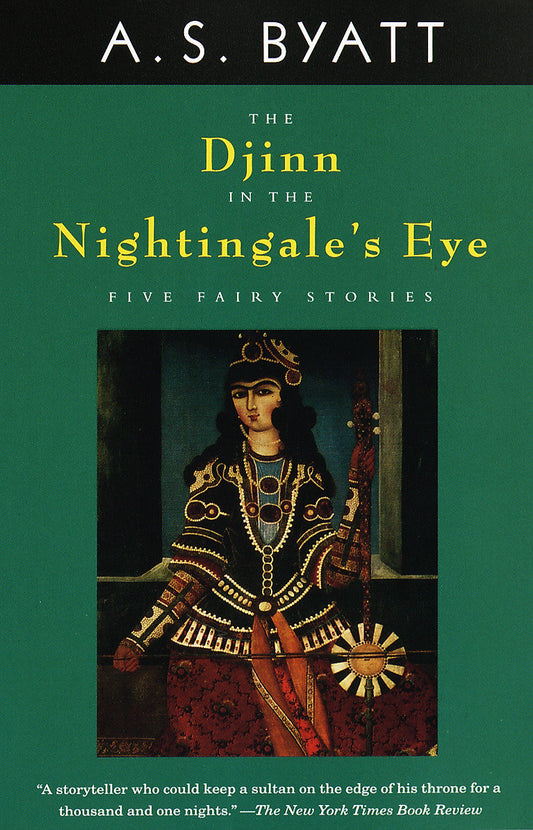 The Djinn in the Nightingale's Eye - Five Fairy Stories (Vintage International)