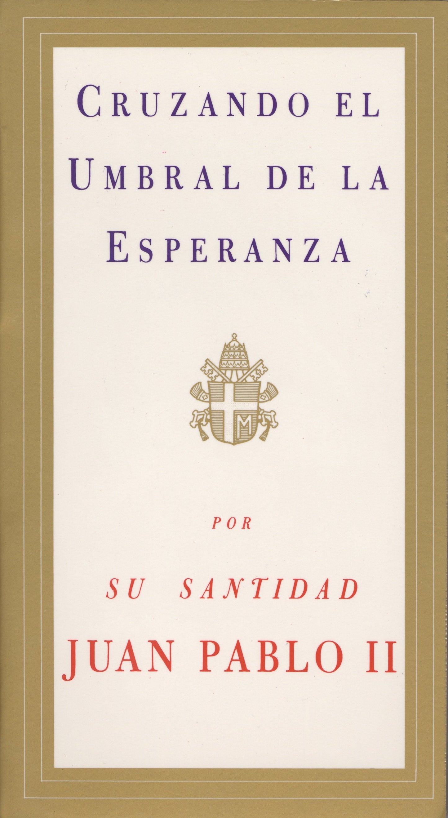 Cruzando el Umbral de la Esperanza / Crossing the Threshold of Hope