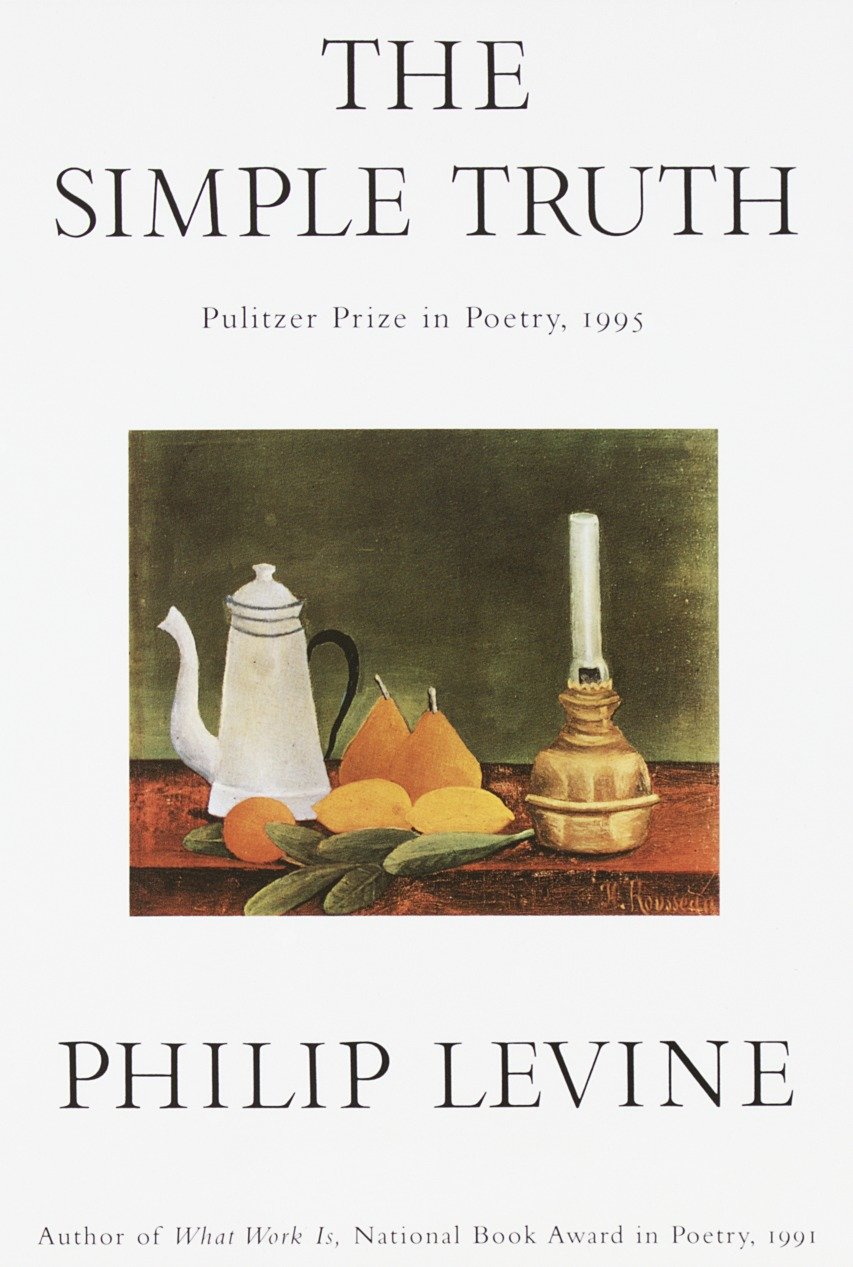 The Simple Truth - Poems (Pulitzer Prize Winner)