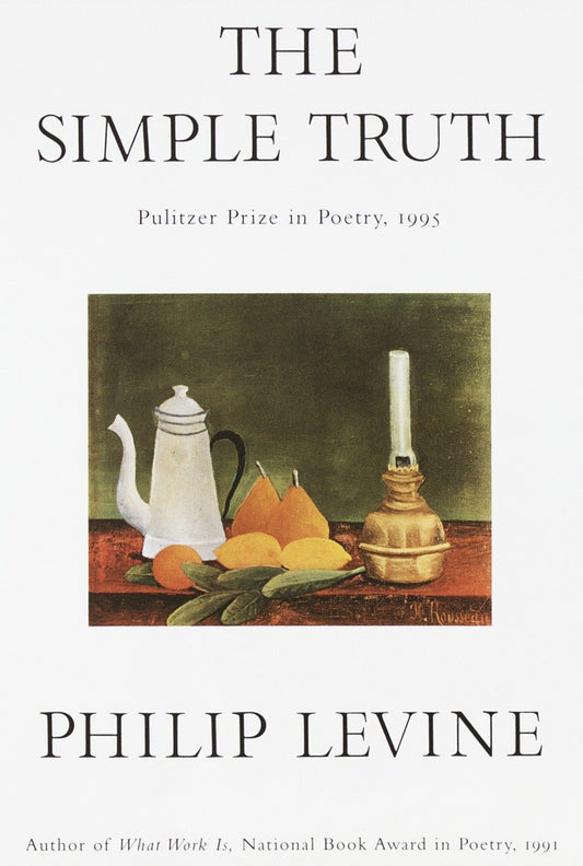 The Simple Truth - Poems (Pulitzer Prize Winner)