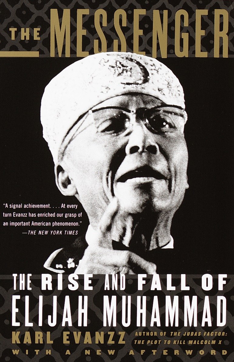 The Messenger - The Rise and Fall of Elijah Muhammad