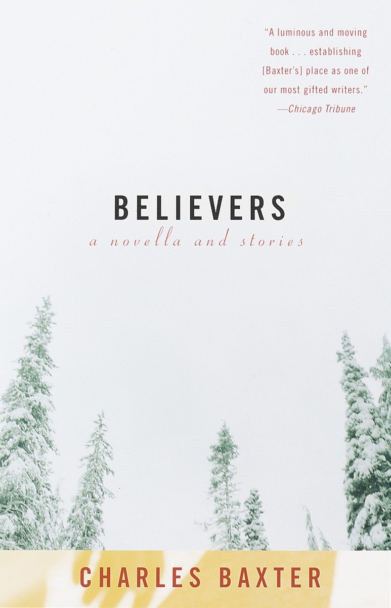 Believers - A novella and stories (Vintage Contemporaries)