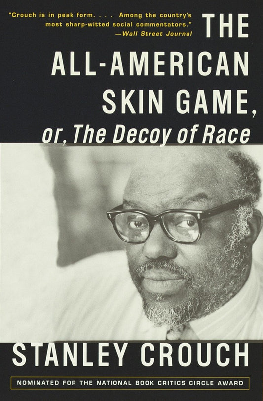 The All-American Skin Game, or Decoy of Race - The Long and the Short of It, 1990-1994