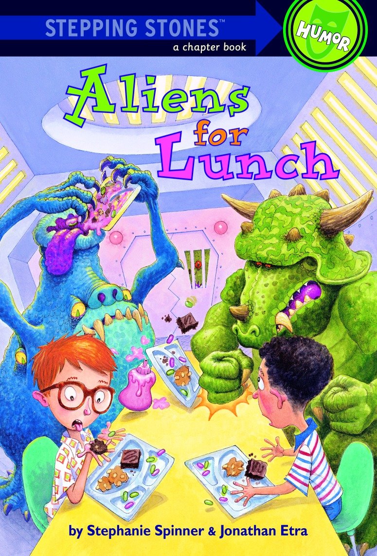 Aliens for Lunch (A Stepping Stone Book)