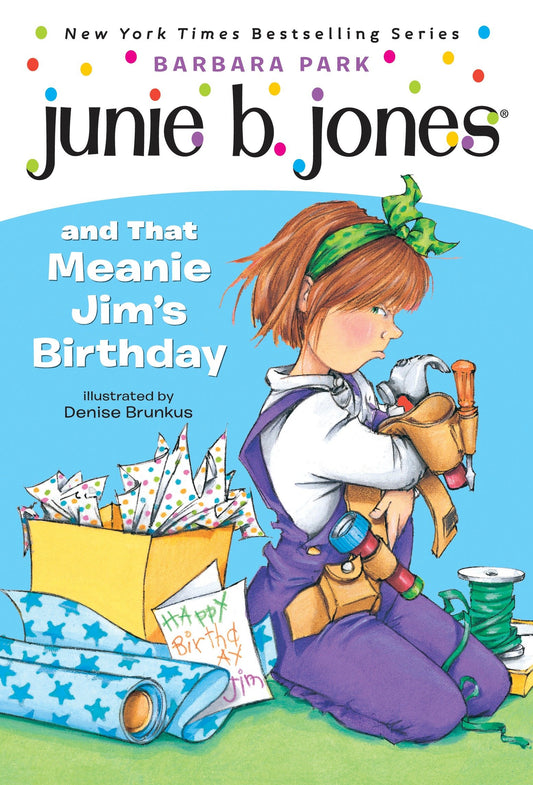 Junie B. Jones #6: Junie B. Jones and that Meanie Jim's Birthday (Junie B. Jones) (Book:6)