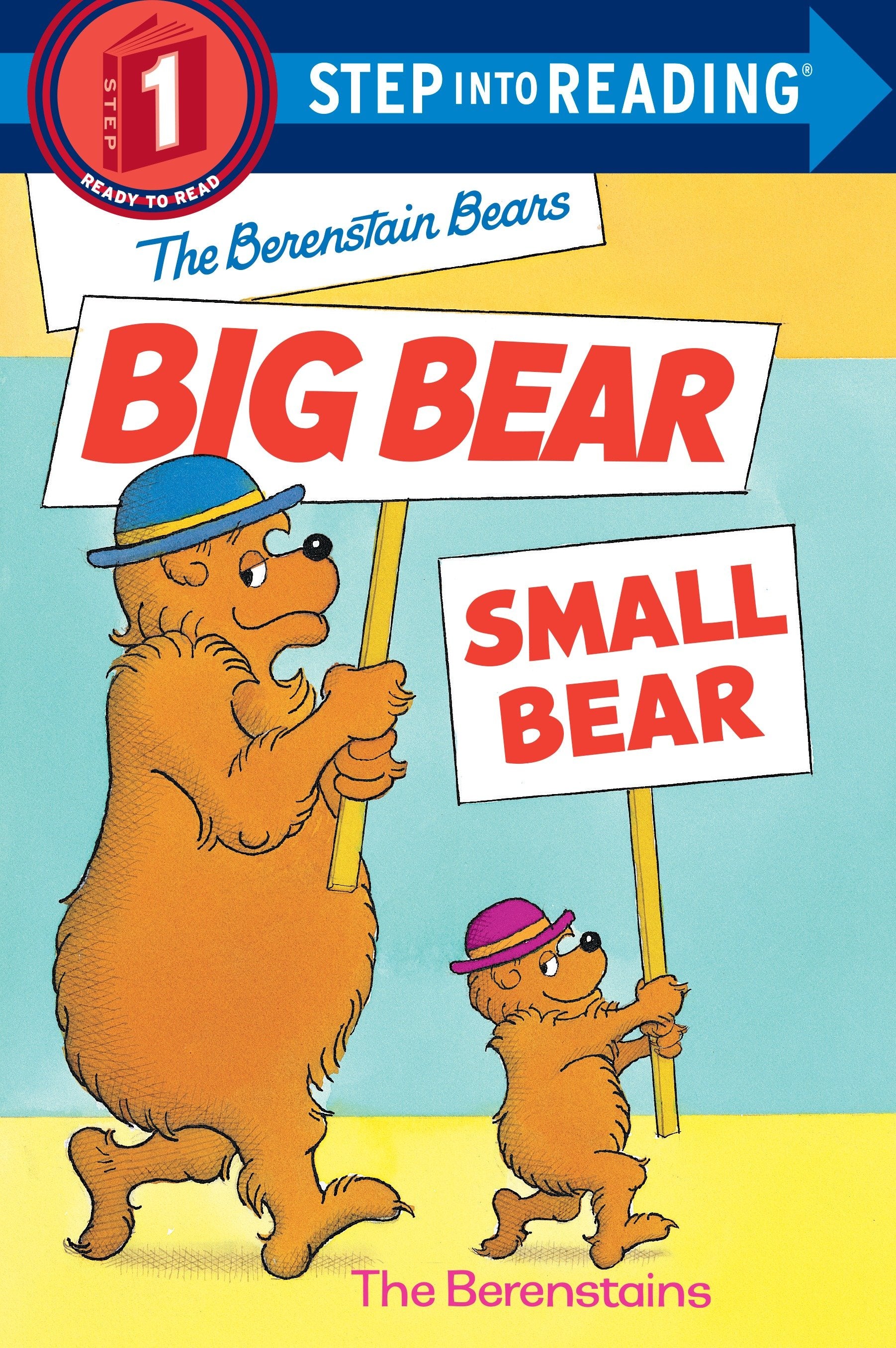 The Berenstain Bears' Big Bear, Small Bear (Step into Reading)