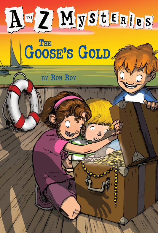 A to Z Mysteries: The Goose's Gold (A to Z Mysteries) (Book:7)
