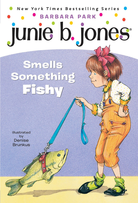 Junie B. Jones #12: Junie B. Jones Smells Something Fishy (Junie B. Jones) (Book:12)