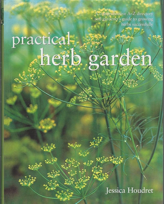 Practical Herb Garden by Jessica Houdret