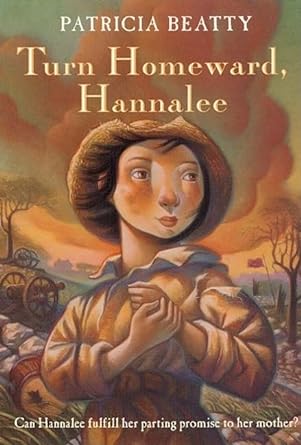 Turn Homeward, Hannalee by Patricia Beatty, Various