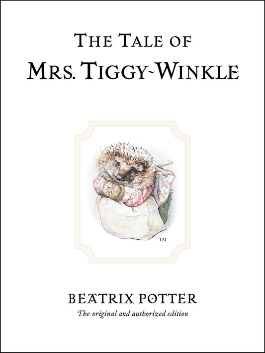 The Tale of Mrs. Tiggy-Winkle (Peter Rabbit) (Book:6)